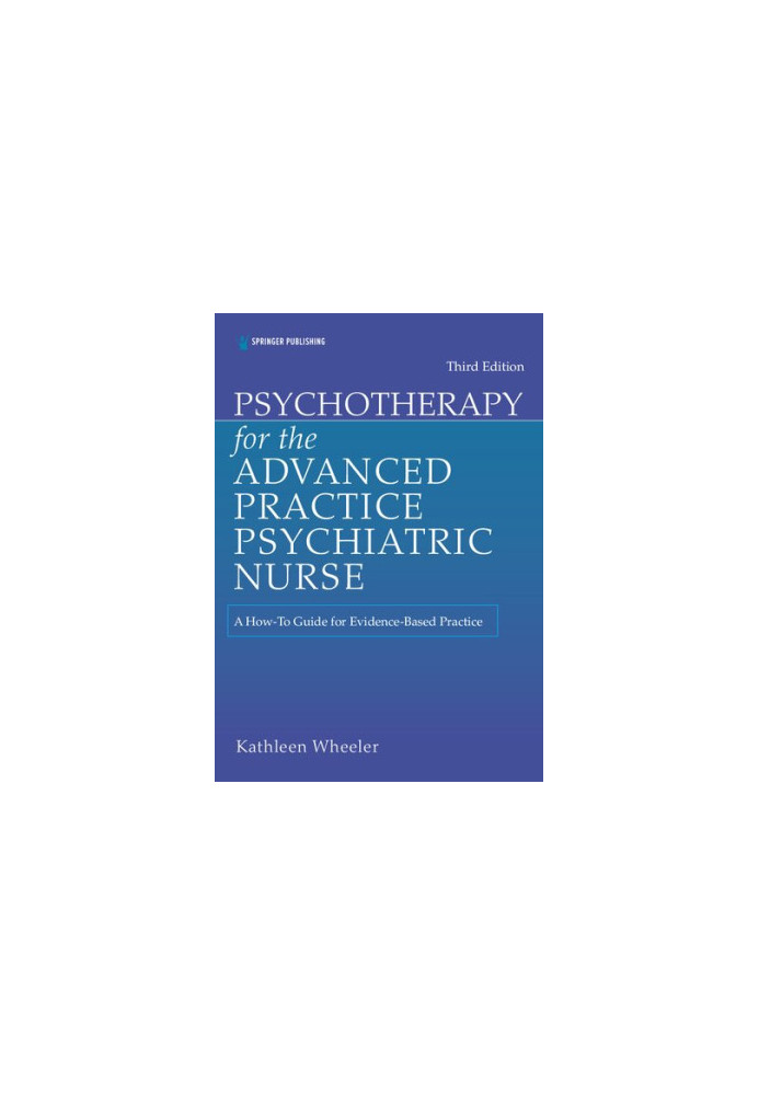 Psychotherapy for the Advanced Practice Psychiatric Nurse (Locomotive Portfolios)