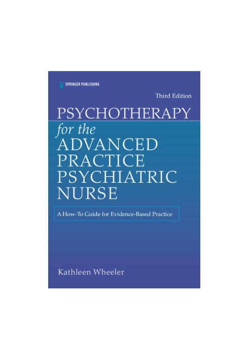 Psychotherapy for the Advanced Practice Psychiatric Nurse (Locomotive Portfolios)