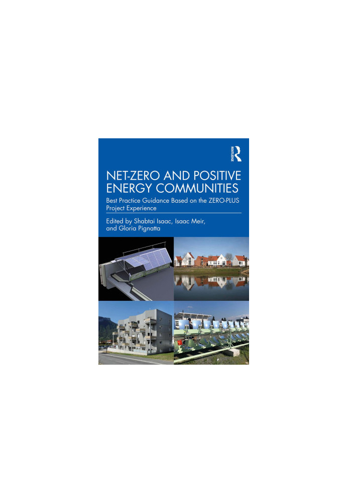 Net-Zero and Positive Energy Communities: Best Practice Guidance Based on the ZERO-PLUS Project Experience