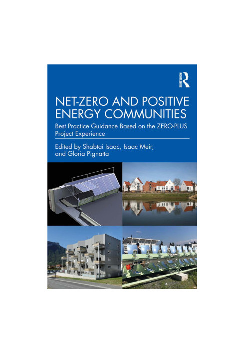 Net-Zero and Positive Energy Communities: Best Practice Guidance Based on the ZERO-PLUS Project Experience