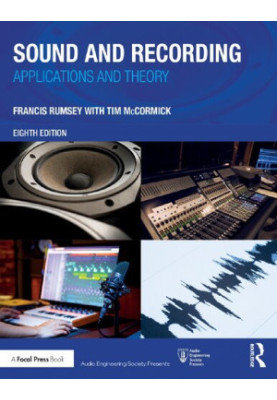 Sound and Recording: Applications and Theory (Audio Engineering Society Presents)