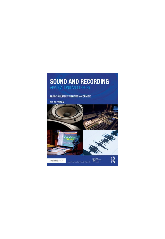 Sound and Recording: Applications and Theory (Audio Engineering Society Presents)
