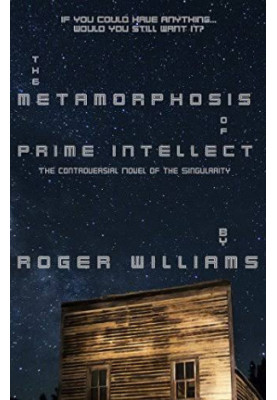 The Metamorphosis of Prime Intellect