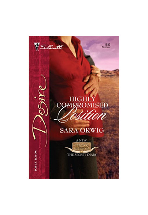 Highly Compromised Position (Texas Cattleman's Club: The Secret Diary, 5)