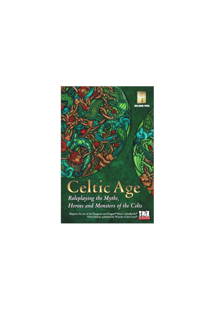 Celtic Age: Role-Playing the Myths, Heroes & Monsters of the Celts (d20 Fantasy Roleplaying)