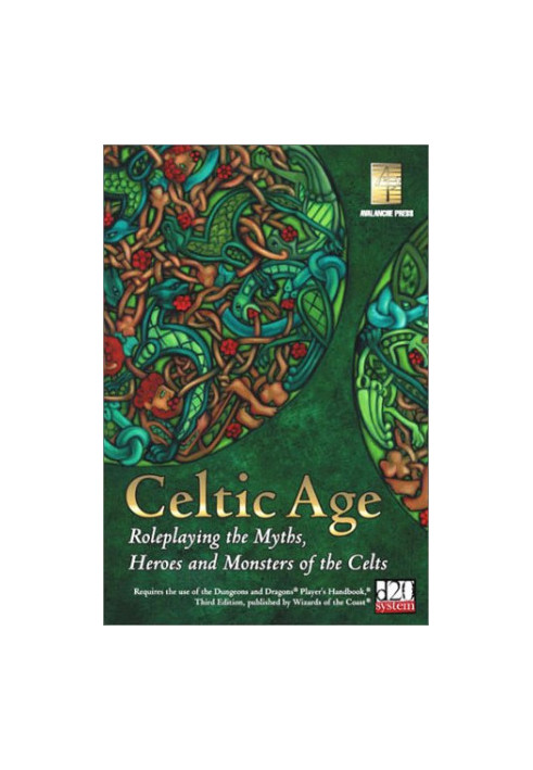 Celtic Age: Role-Playing the Myths, Heroes & Monsters of the Celts (d20 Fantasy Roleplaying)