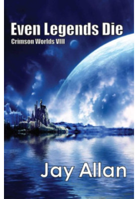 Even egends Die - Crimson Worlds 08