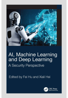 AI, Machine Learning and Deep Learning. A Security Perspective