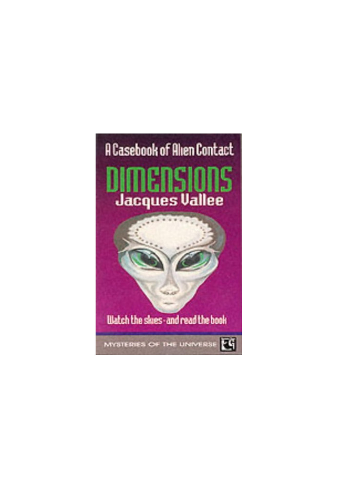 Dimensions - A Casebook of Alien Contact