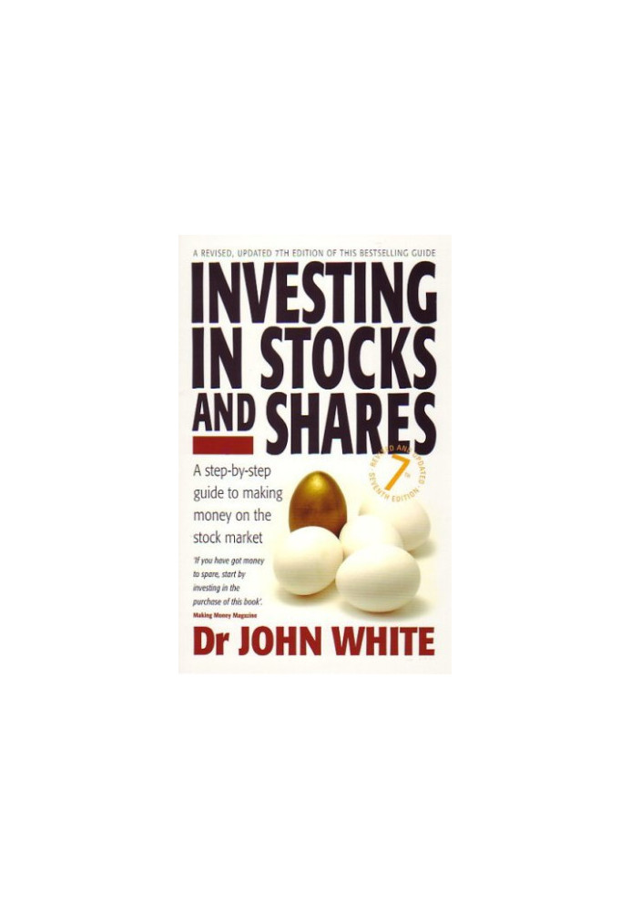 Investing in Stocks & Shares: A Step-by-step Guide to Making Money on the Stock Market