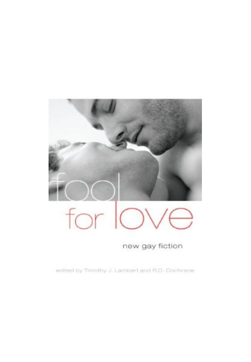 Fool For Love: New Gay Fiction