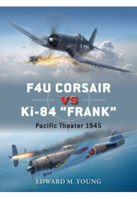 F4U Corsair vs Ki-84 "Frank": Pacific Theater 1945