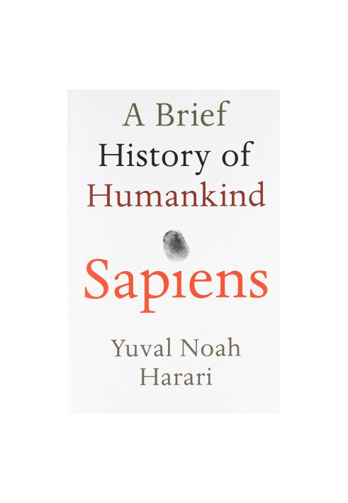 A Brief History of Humankind: Sapiens
