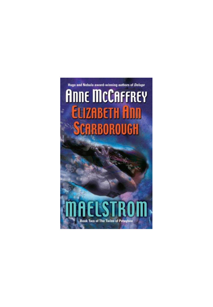 Maelstrom: Twins of Petaybee Book Two