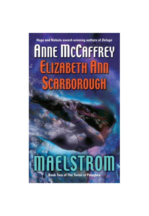 Maelstrom: Twins of Petaybee Book Two