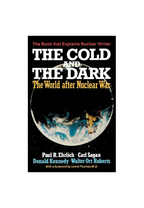 The Cold and the Dark: The World After Nuclear War
