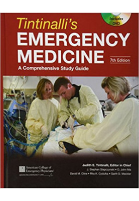 Tintinalli’s Emergency Medicine: A Comprehensive Study Guide 7th Edition & Tintinalli Acil Tıp, Kapsamlı Bir Çalışma Kılavuzu