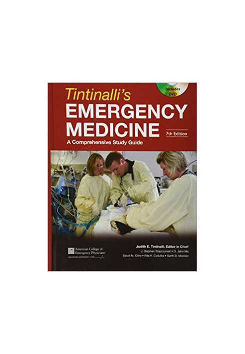Tintinalli’s Emergency Medicine: A Comprehensive Study Guide 7th Edition & Tintinalli Acil Tıp, Kapsamlı Bir Çalışma Kılavuzu