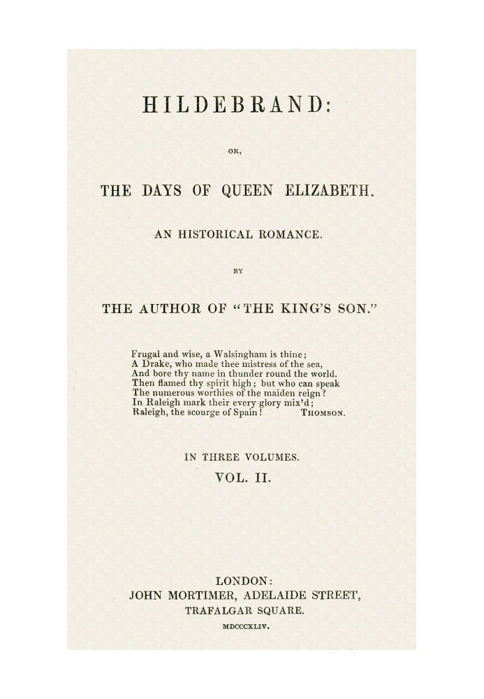 Hildebrand; or, The Days of Queen Elizabeth, An Historic Romance, Vol. 2 of 3