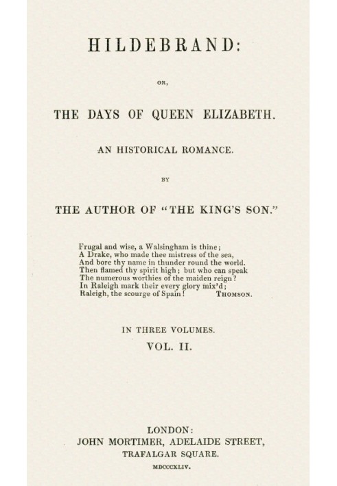 Hildebrand; or, The Days of Queen Elizabeth, An Historic Romance, Vol. 2 of 3