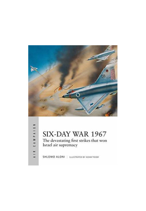 Six-Day War 1967: Operation Focus and the 12 hours that changed the Middle East