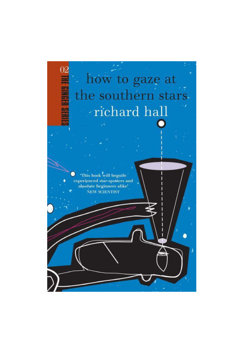 How to Gaze at the Southern Stars