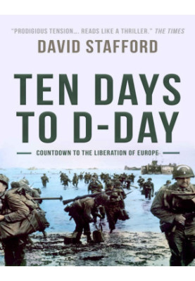 Ten Days to D-Day