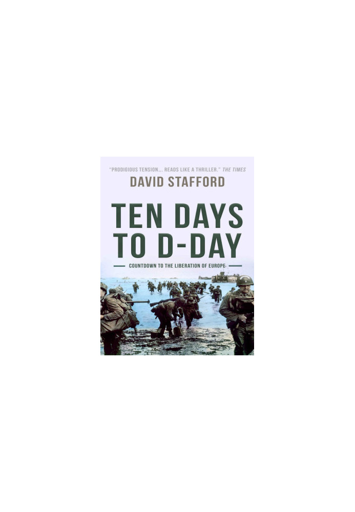 Ten Days to D-Day