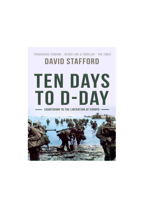 Ten Days to D-Day