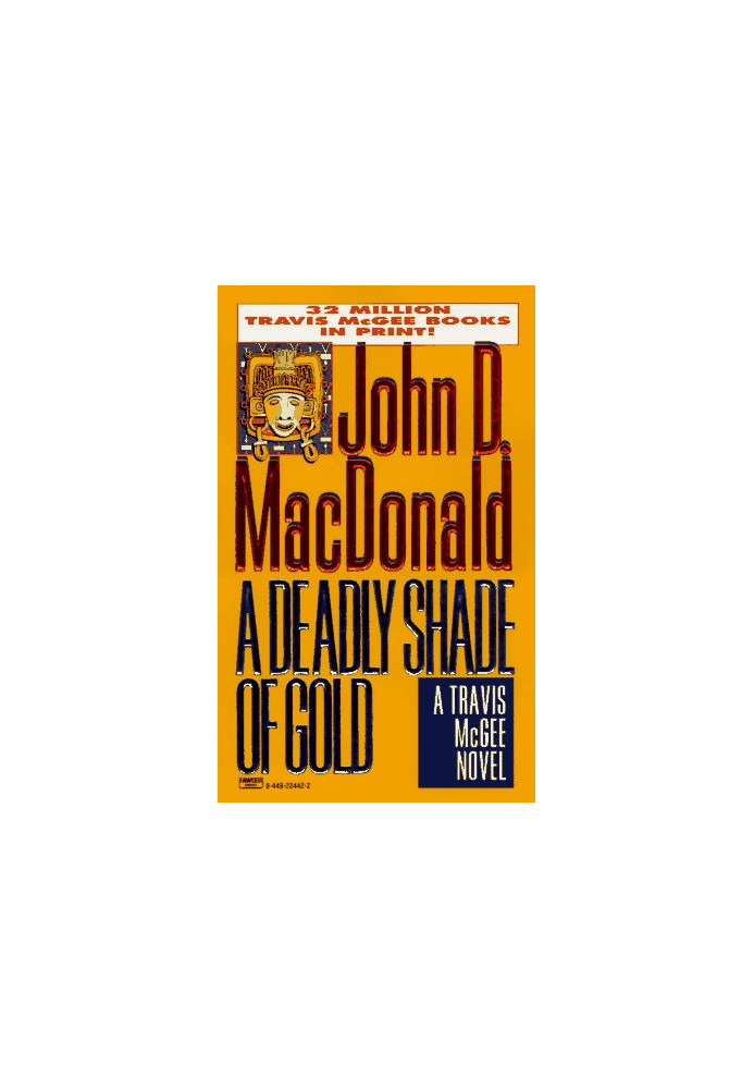 A Deadly Shade of Gold - Travis McGee 05