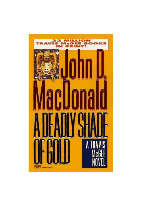 A Deadly Shade of Gold - Travis McGee 05