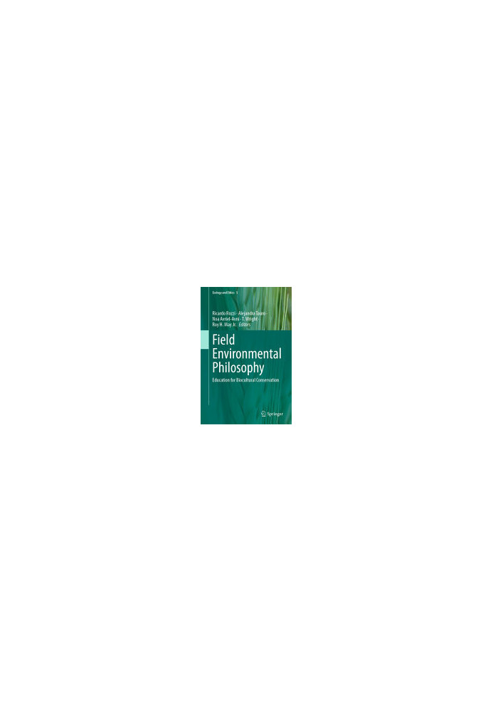 Field Environmental Philosophy: Education for Biocultural Conservation