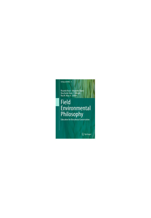 Field Environmental Philosophy: Education for Biocultural Conservation