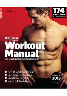 Men's Fitness Workout Manual - Your Guide To Building Muscle And Burning Fat