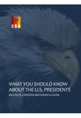 What You Should Know About The U.S. Presidents