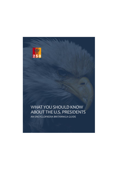 What You Should Know About The U.S. Presidents