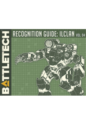 BattleTech: Recognition Guide: IlClan Volume 03