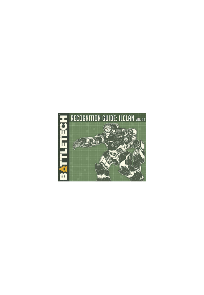 BattleTech: Recognition Guide: IlClan Volume 03