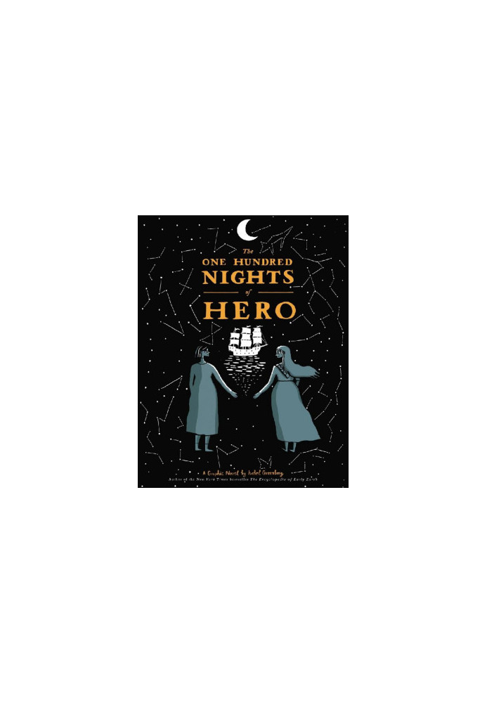The One Hundred Nights of Hero: A Graphic Novel
