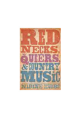 Rednecks, queers, and country music