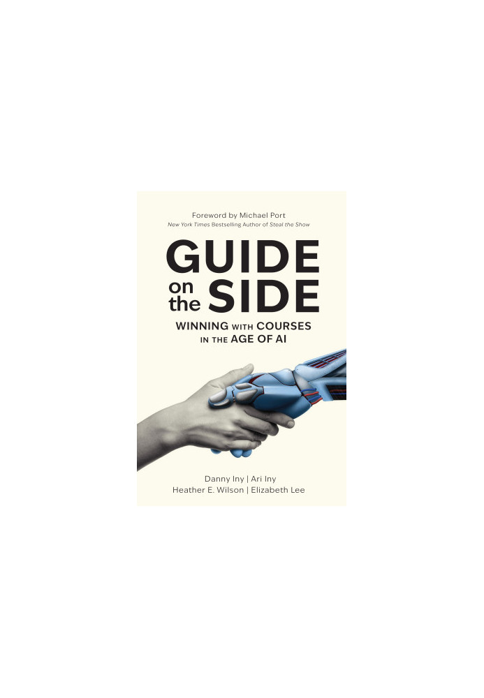 Guide on the Side: Winning with Courses in the Age of AI