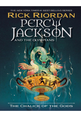 Percy Jackson and the Olympians: The Chalice of the Gods