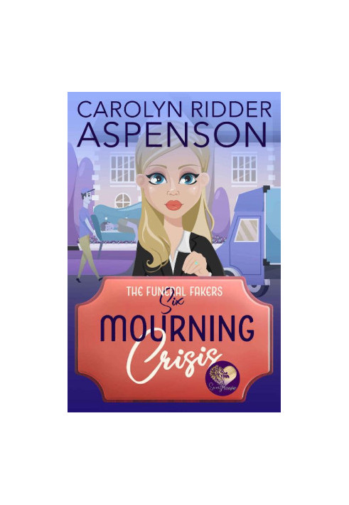 Mourning Crisis (The Funeral Fakers Mystery 6)