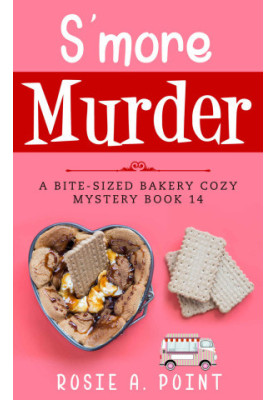S'more Murder (Bite-sized Bakery Mystery 14)