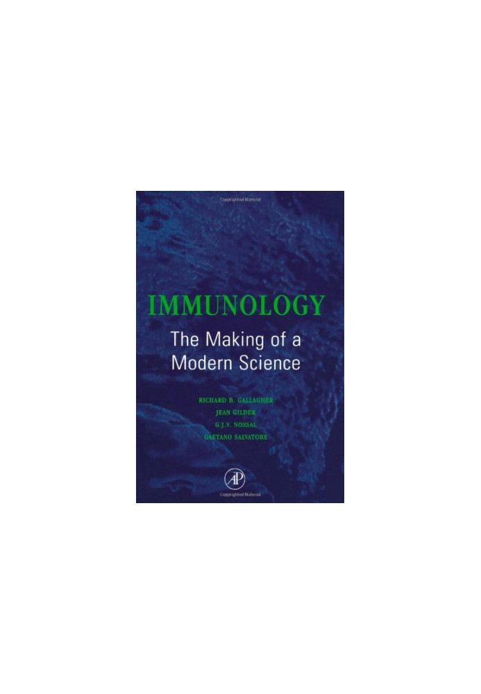 Immunology - The making of a modern science