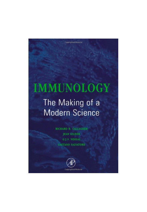 Immunology - The making of a modern science