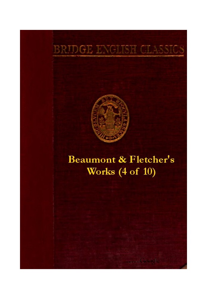 Beaumont and Fletcher's Works, Vol. 04 of 10