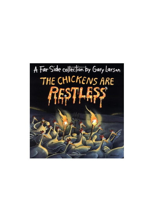 The Chickens Are Restless