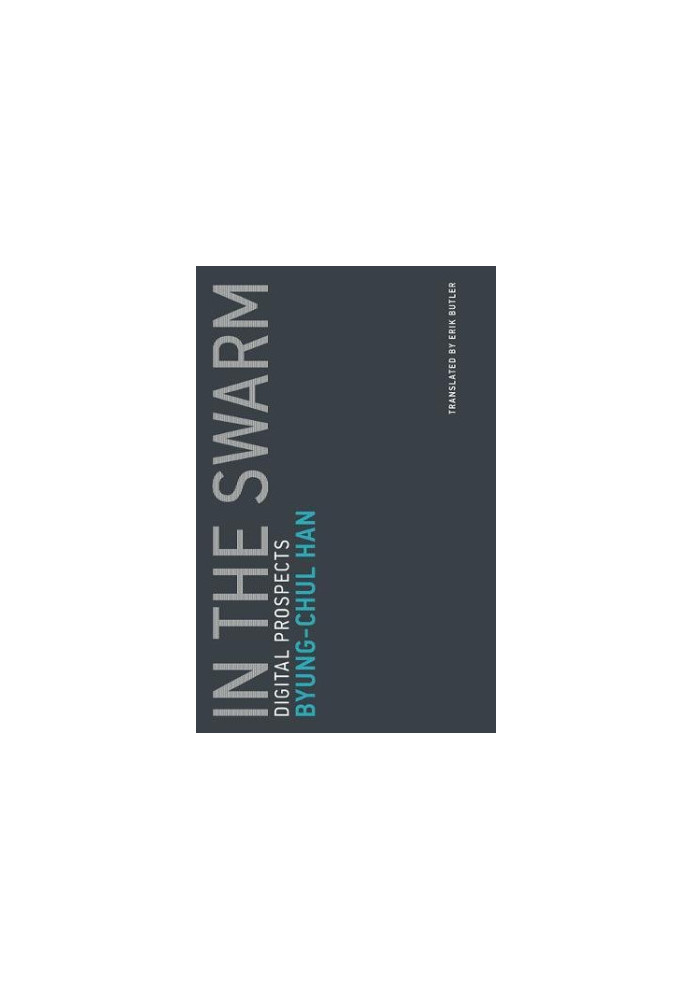 In the Swarm: Digital Prospects