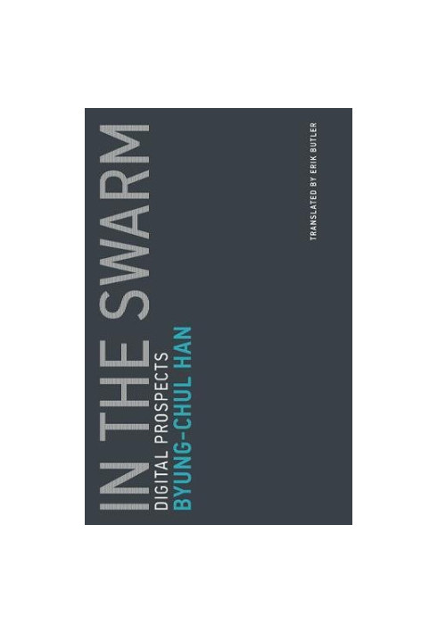 In the Swarm: Digital Prospects
